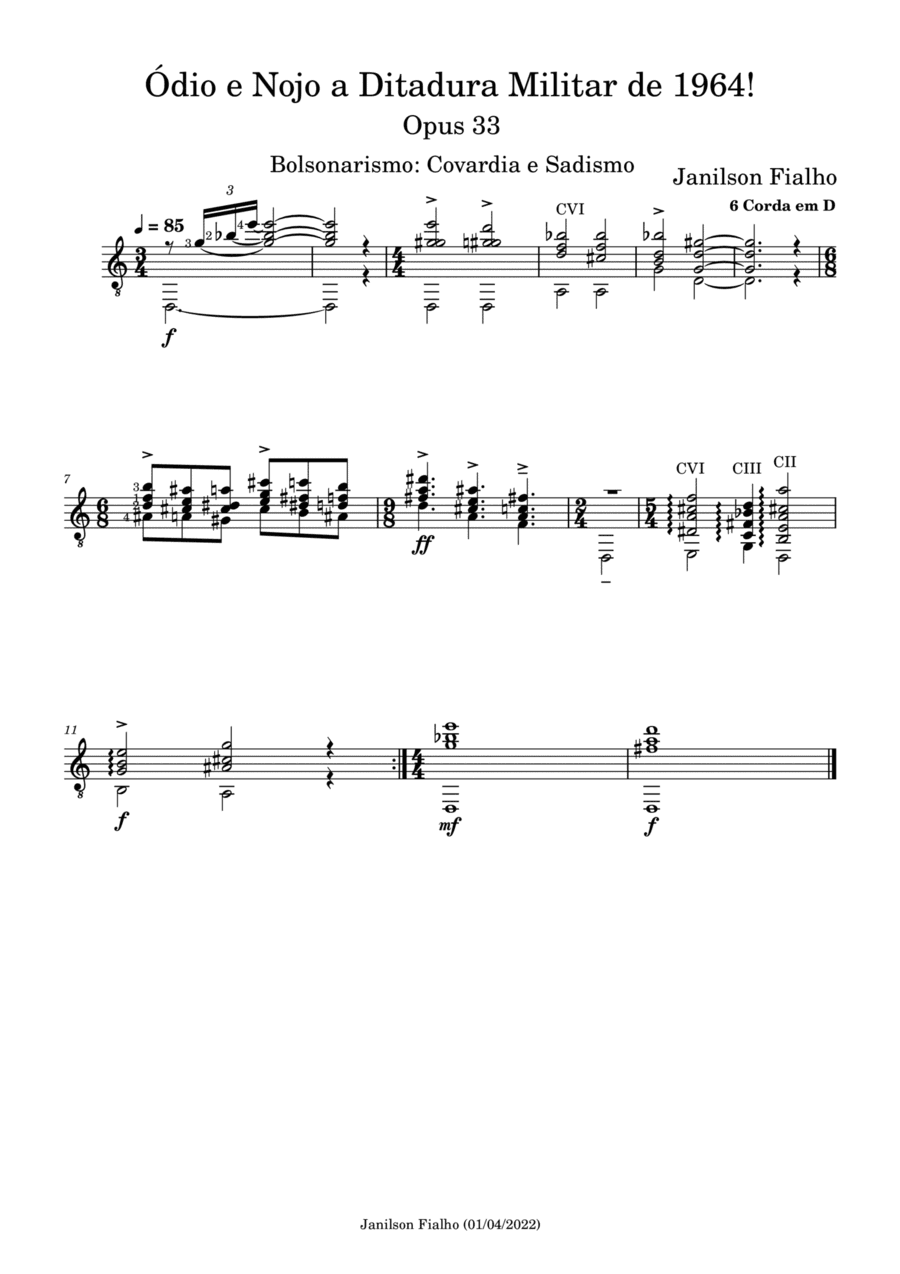 Ódio e Nojo a Ditadura Militar de 1964!, Opus 33