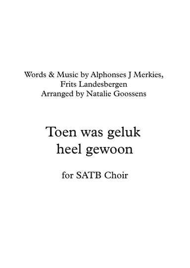 Toen Was Geluk Heel Gewoon (score & P.m.) (arr. Natalie Goossens)