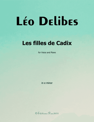 Les filles de Cadix, by Delibes, in e minor (arr. Editions Dao)