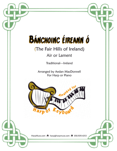 Banchnoic Eireann O - trad Irish Air (arr. Harp use Inspirations)