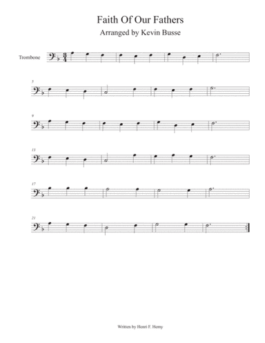 Faith Of Our Fathers - Trombone (arr. Kevin Busse)