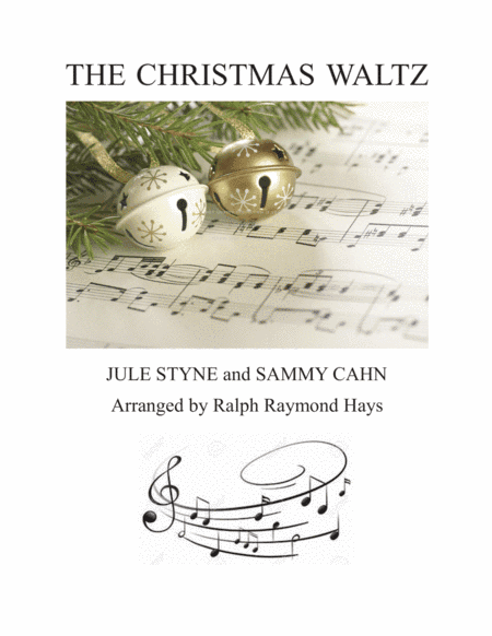 The Christmas Waltz (arr. Ralph Raymond Hays)
