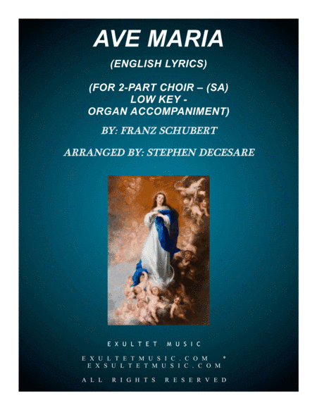Ave Maria (for 2-part choir (SA) - English Lyrics - Low Key) - Organ Accompaniment (arr. Stephen DeCesare)