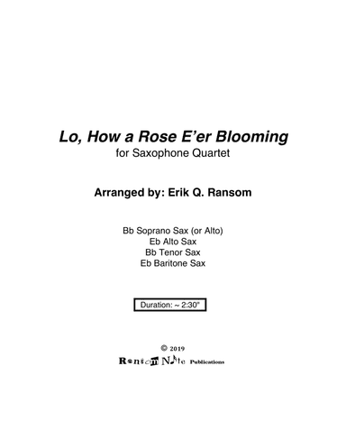 Lo, How a Rose E'er Blooming for Saxophone Quartet (arr. Erik Q. Ransom)