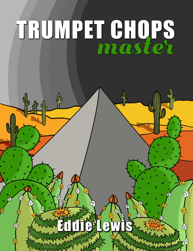 Trumpet Chops Master by Eddie Lewis