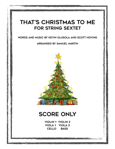That's Christmas to Me (arr. Samuel Martin)