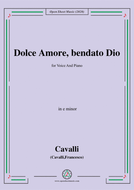 Cavalli-Dolce amore bendato dio,in e minor,for Voice and Piano (arr. MSM)