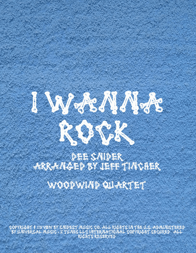 I Wanna Rock (arr. Jeff Tincher)