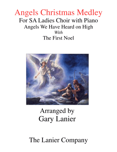 ANGELS CHRISTMAS MEDLEY (for SA Ladies Choir with Piano) (arr. Gary Lanier)