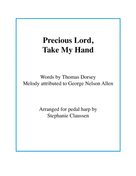 Precious Lord, Take My Hand (Pedal Harp Solo) (arr. Stephanie Claussen)