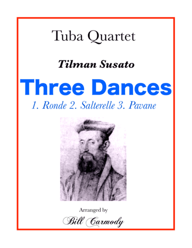 Susato Three Dances (arr. Bill Carmody)