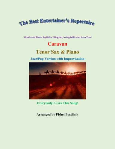 Caravan  featured in SOPHISTICATED LADIES (arr. Fishel Pustilnik)