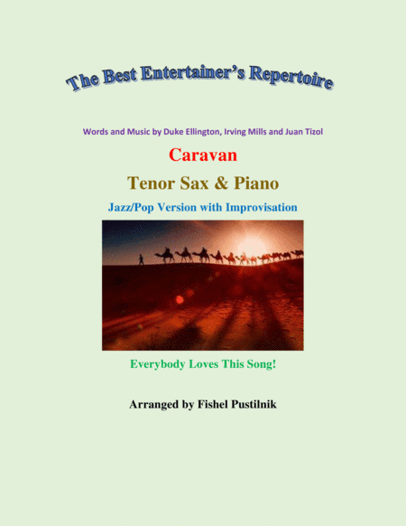 Caravan  featured in SOPHISTICATED LADIES (arr. Fishel Pustilnik)
