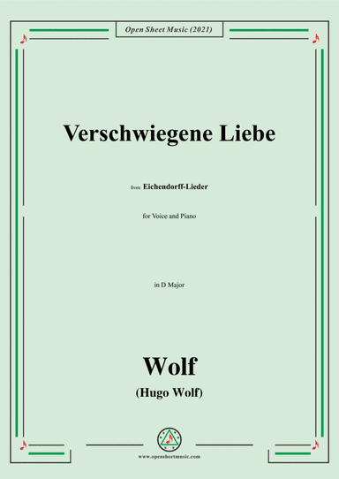Wolf-Verschwiegene Liebe,in D Major,IHW 7 No.3,from Eichendorff-Lieder,for Voice and Piano (arr. Open Cloud)