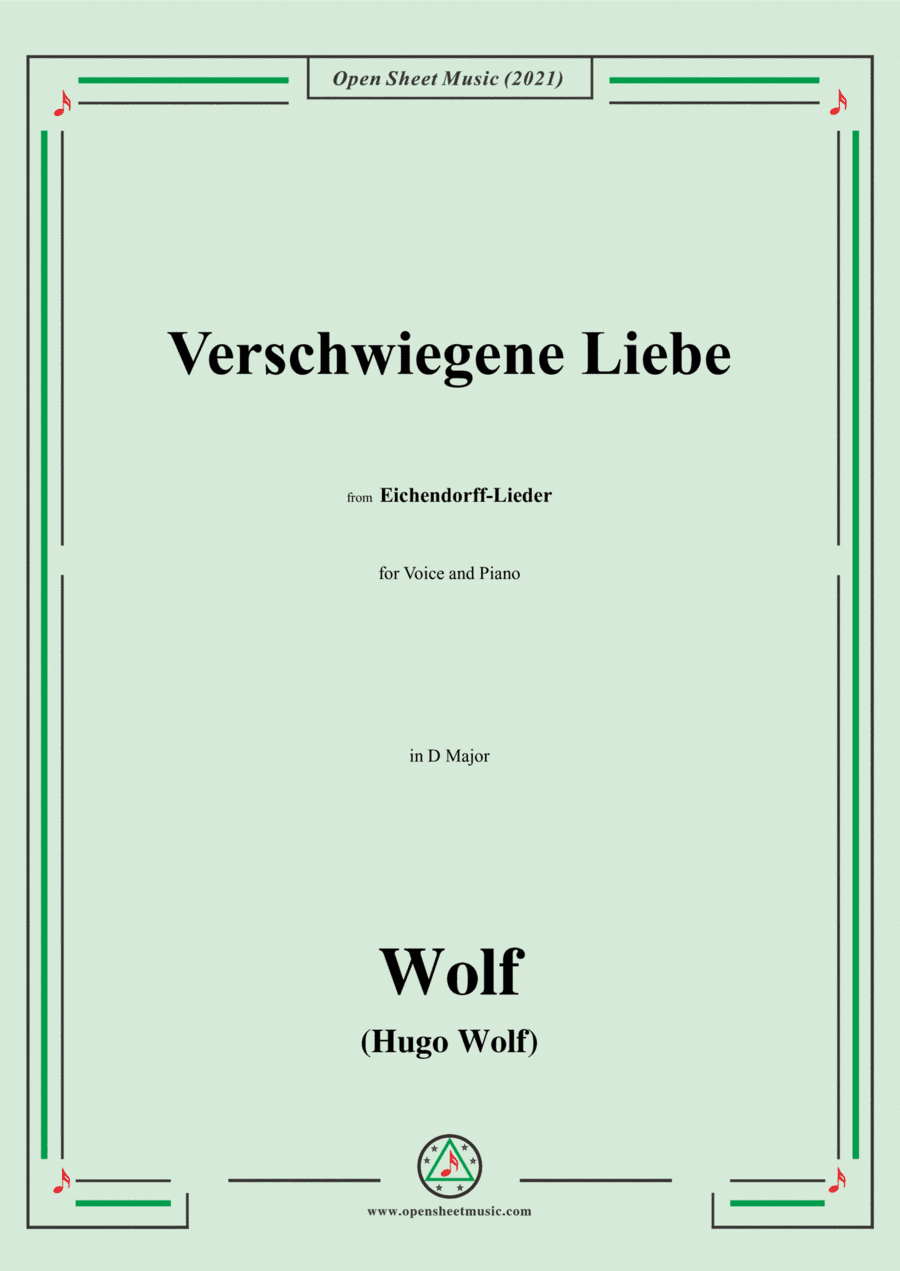 Wolf-Verschwiegene Liebe,in D Major,IHW 7 No.3,from Eichendorff-Lieder,for Voice and Piano (arr. Open Cloud)