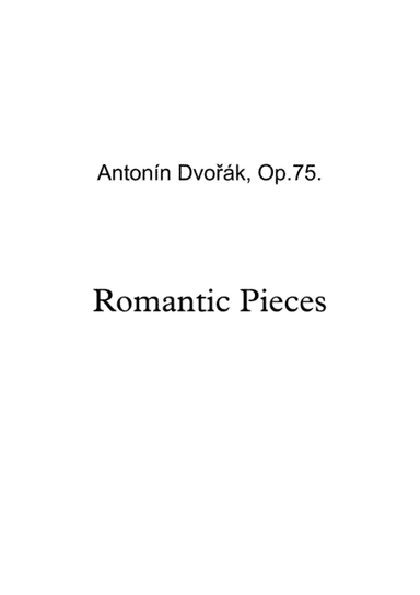 Antonin Leopold Dvorak - Romantic pices (arr. Erni Miklic)