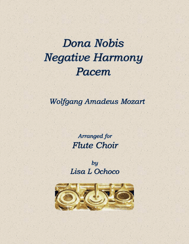 Dona Nobis Negative Harmony Pacem for Flute Choir (arr. Lisa L Ochoco)