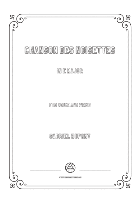 Dupont-Chanson des noisettes in E Major,for voice and piano (arr. MSM)