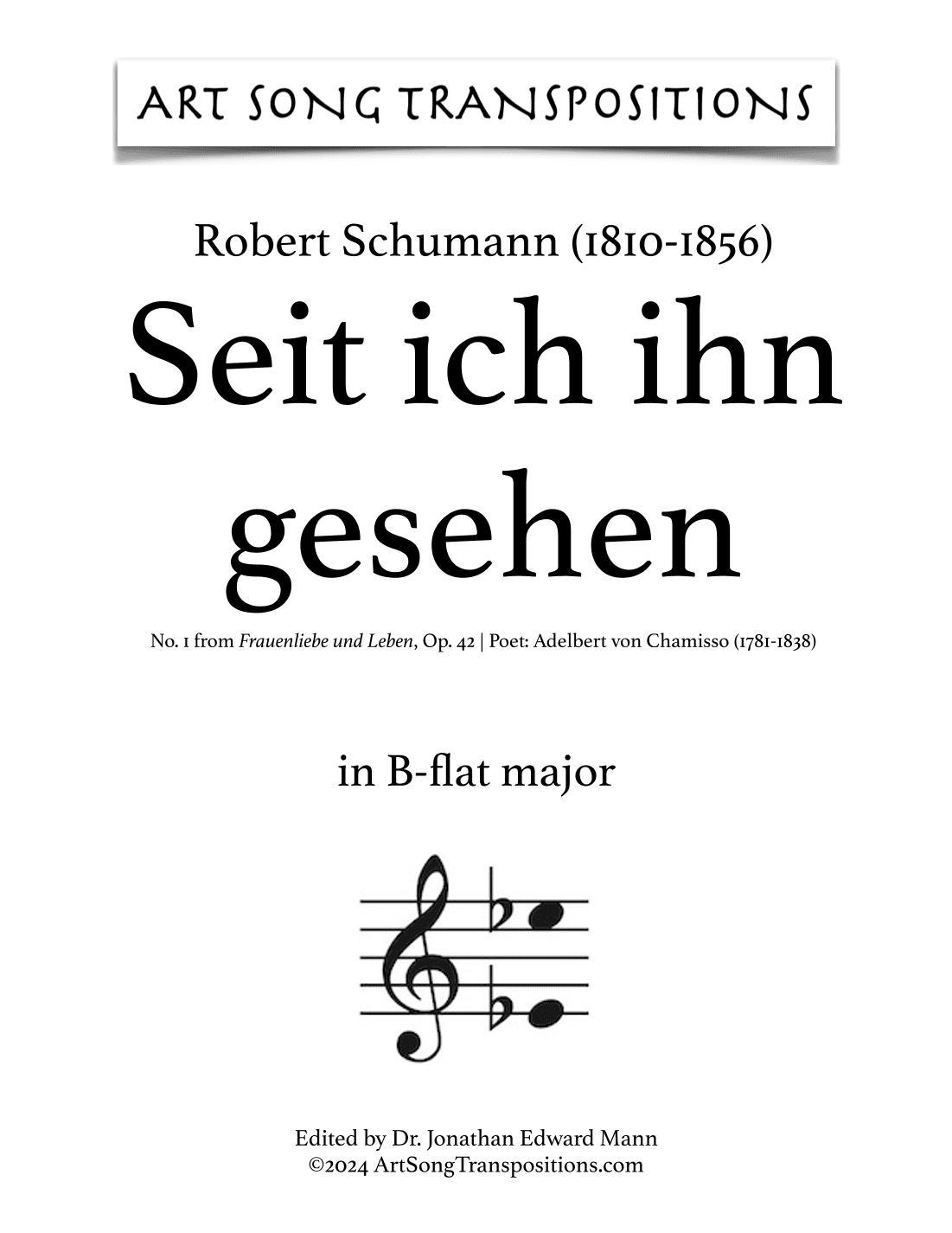 SCHUMANN: Seit ich ihn gesehen, Op. 42 no. 1 (transposed to B-flat major) (arr. ArtSongTranspositions.com)