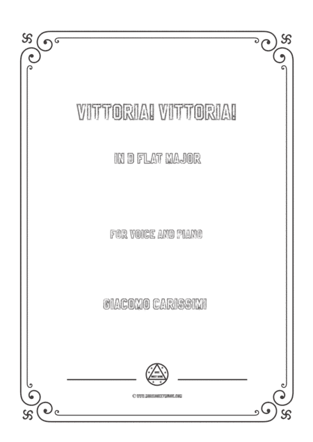 Carissimi-Vittoria! Vittoria! in D flat Major,for voice and piano (arr. MSM)