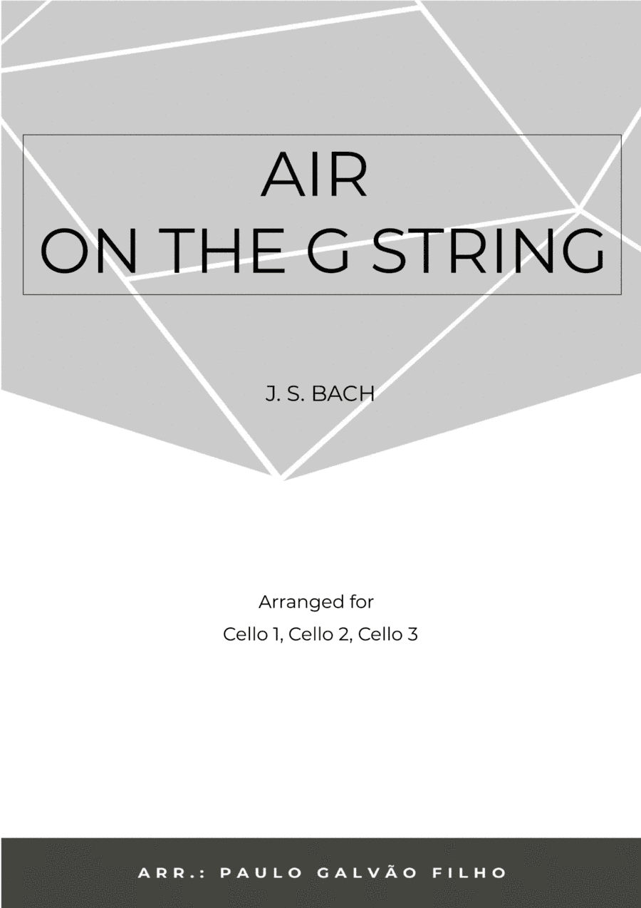 AIR ON THE G STRING - CELLO TRIO (arr. Paulo Galvão Filho)