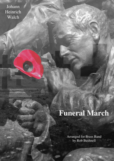Funeral March (Walch)/"Beethoven's Funeral March No.1" - Brass Band (March-card sized) (arr. Rob Bushnell)