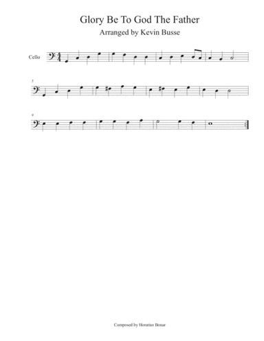 Glory Be To God The Father (Easy key of C) - Cello (arr. Kevin Busse)