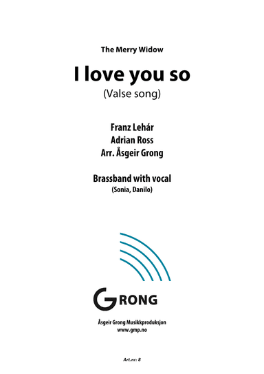 I love her so - The Merry Widow (arr. Åsgeir Grong)