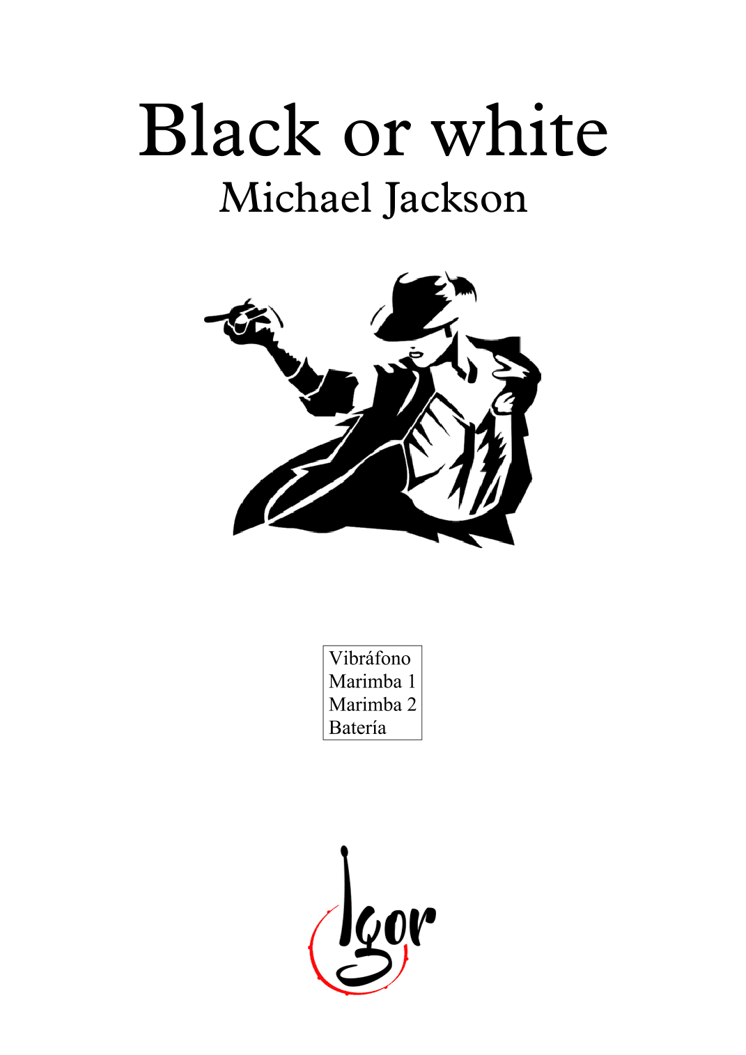 Black Or White (rap Version) (arr. Igor Escalona)