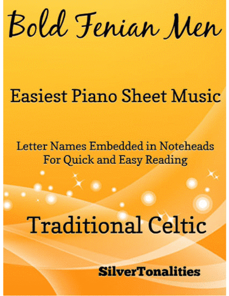 Bold Fenian Men Easiest Piano Sheet Music (arr. SilverTonalities)