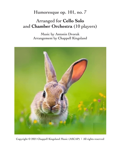 Dvorak Humoresque - arr. for Cello Soloist and Chamber Orchestra (arr. Chappell Kingsland)