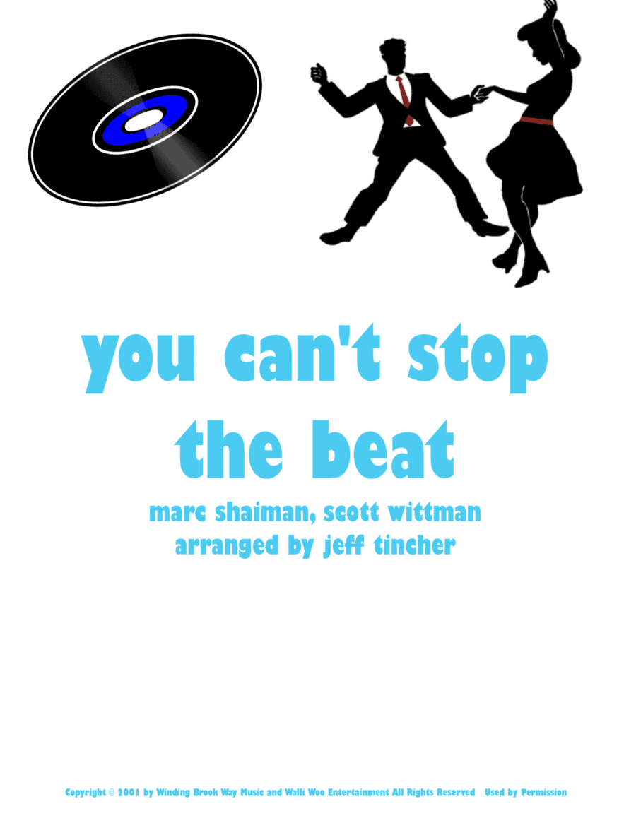 You Can't Stop The Beat (arr. Jeff Tincher)