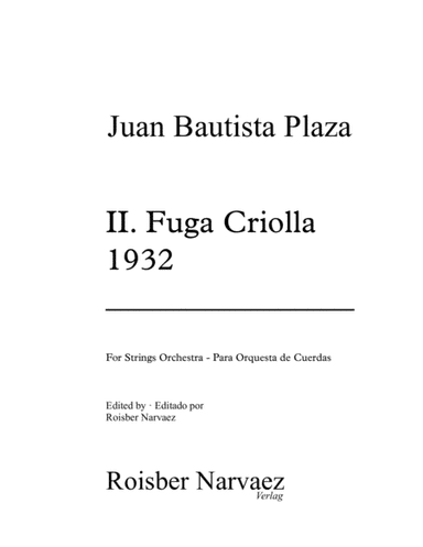 Fuga Criolla for Strings Orchestra (arr. Roisber Narvaez)