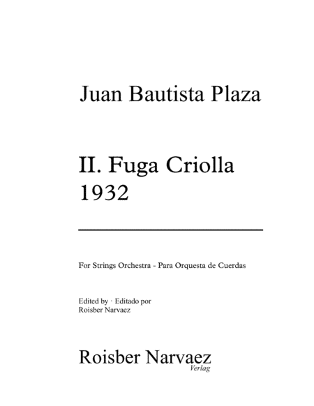 Fuga Criolla for Strings Orchestra (arr. Roisber Narvaez)