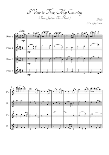 I Vow to Thee, My Country, by Holst, from The Planets. Arranged for flute quartet by Greg Eaton. Per (arr. Greg Eaton)