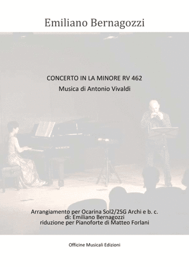 A. Vivaldi Concerto in La minore KV 462 riduzione per  Ocarina e pianoforte (arr. Emiliano Bernagozzi)