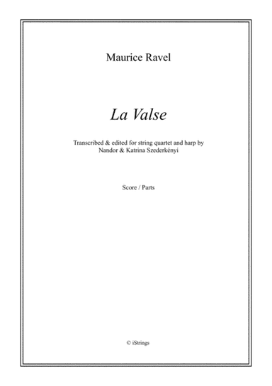 La Valse for string quartet & harp (arr. N. Szederkenyi)