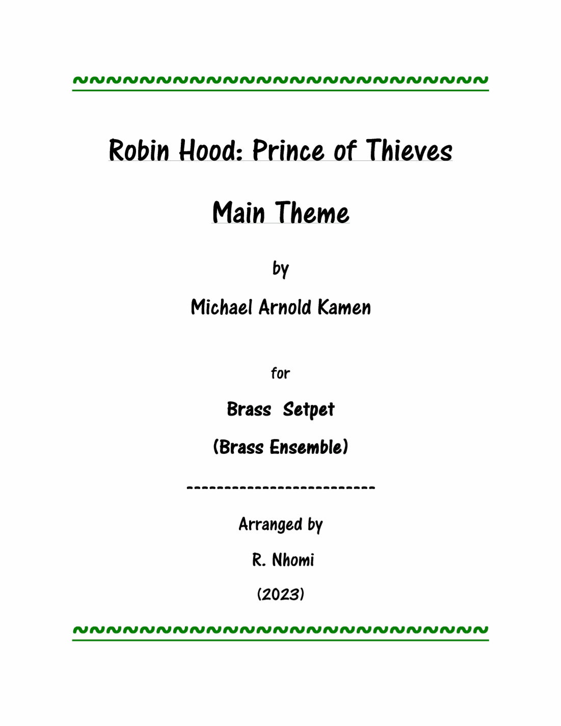 Robin Hood: Prince Of Thieves Main Theme (arr. R. Nhomi)