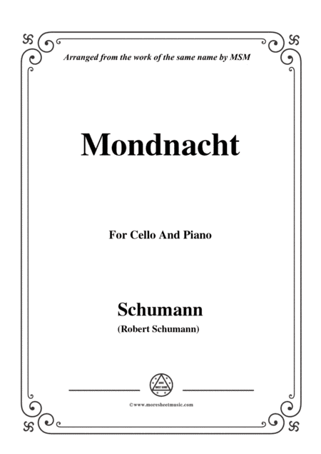 Schumann-Mondnacht,for Cello and Piano (arr. MSM)