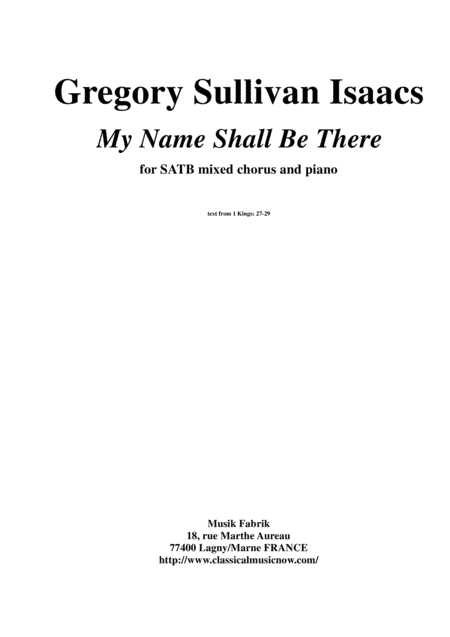 Gregory Sullivan Isaacs: My Name Will Be There for SATB chorus and piano