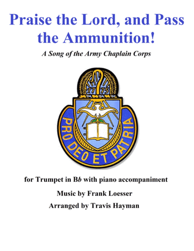 Praise the Lord, and Pass the Ammunition (arr. Travis Hayman)