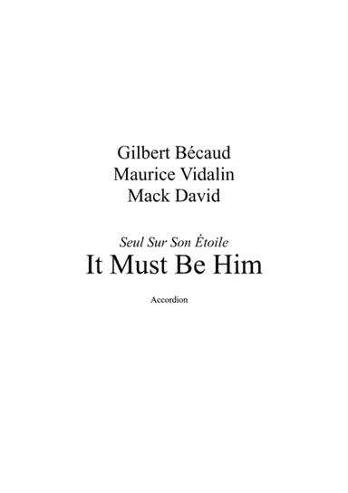 It Must Be Him (arr. Alois Bouda)