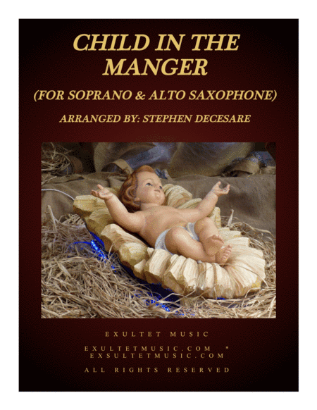 Child In The Manger (Duet for Soprano and Alto Saxophone) (arr. Stephen DeCesare)