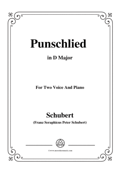 Schubert-Punschlied (duet) in D Major,for voice and piano (arr. MSM)