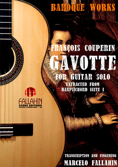 GAVOTTE - FRANÇOIS COUPERIN - FOR GUITAR SOLO (arr. Marcelo Fallahin)