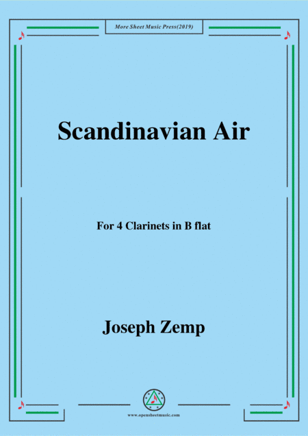 Joseph Zemp-Scandinavian Air,for 4 Clarinets in B flat (arr. MSM)