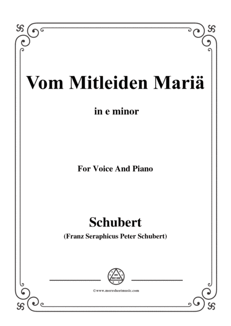 Schubert-Vom Mitleiden Mariä in e minor,for voice and piano (arr. MSM)
