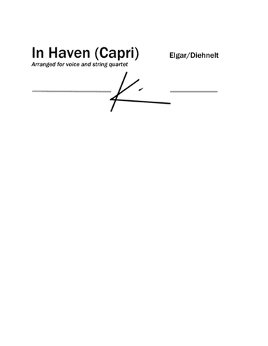 Elgar: In Haven (Capri) from Sea Pictures (Arr. Voice and String Quartet) (arr. Kim Diehnelt)