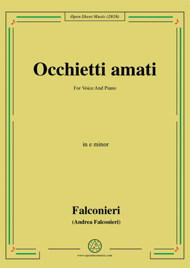 Falconieri-Occhietti amati,in e minor,for Voice and Piano (arr. MSM)