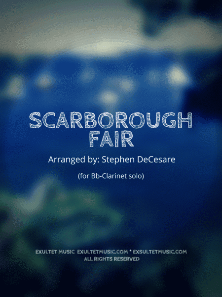 Scarborough Fair (for Bb-Clarinet solo and Piano) (arr. Stephen DeCesare)